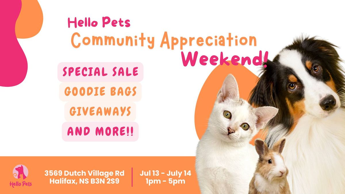Hello Pets Community Appreciation Weekend