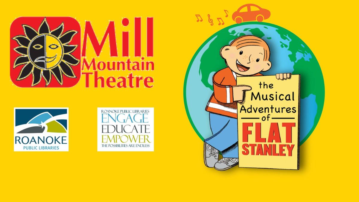 Mill Mountain Theatre Presents Flat Stanley