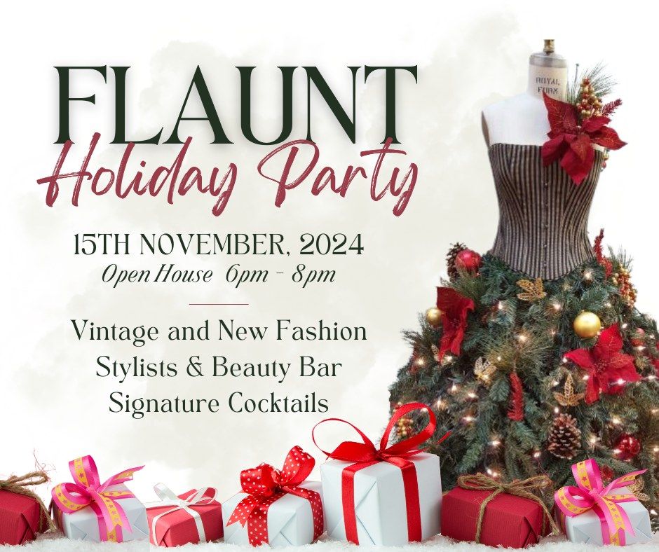 Flaunt Holiday Party -- Get Styled for the Holidays!