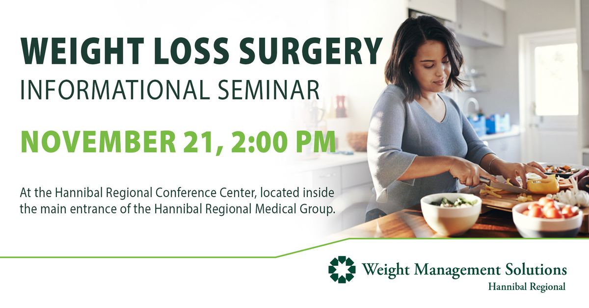 Weight Loss Surgery Informational Seminar