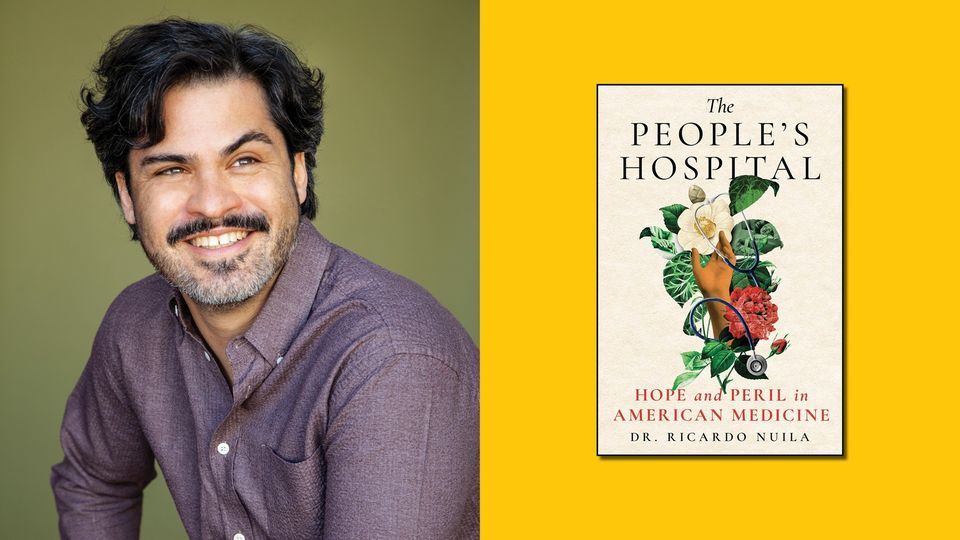 Book Launch: 'The People's Hospital' by Dr. Ricardo Nuila