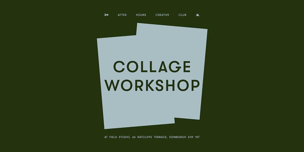 Collage Workshop