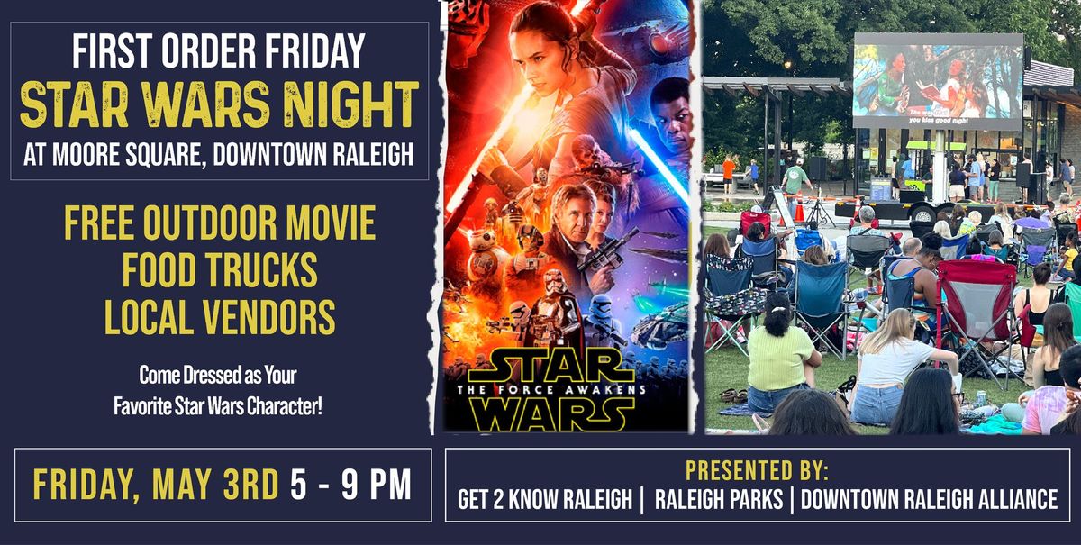 First Order Friday: Star Wars Night at Moore Square in Downtown Raleigh