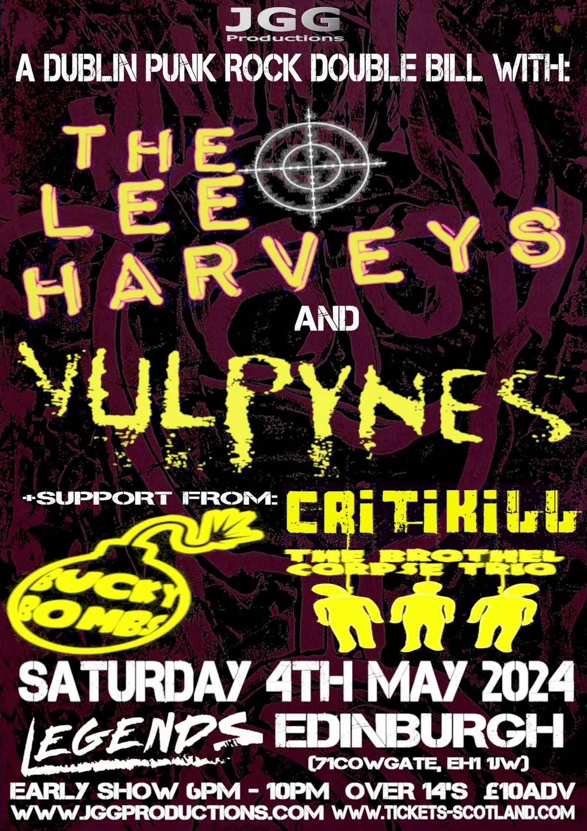 The Lee Harveys + Vulpynes + Critikill + Brothel Corpse Trio + Bucky Bombs 