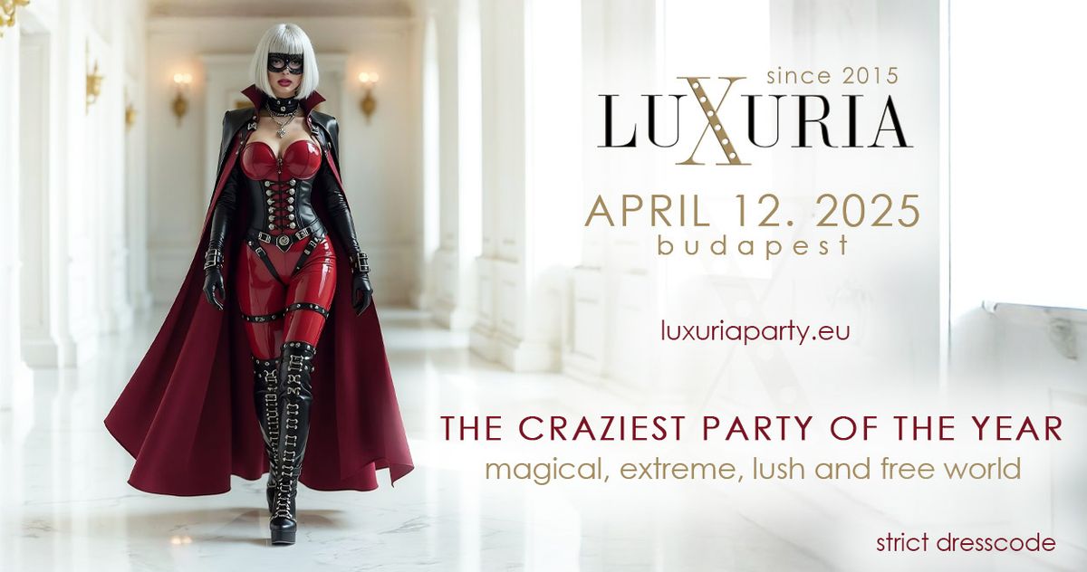 LUXURIA party