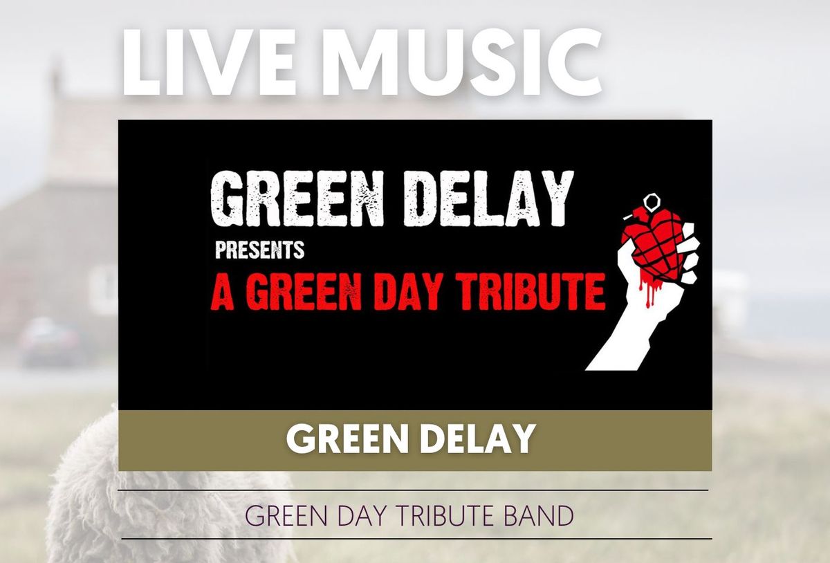 Green Delay \u2013 Friday 23rd August 2024
