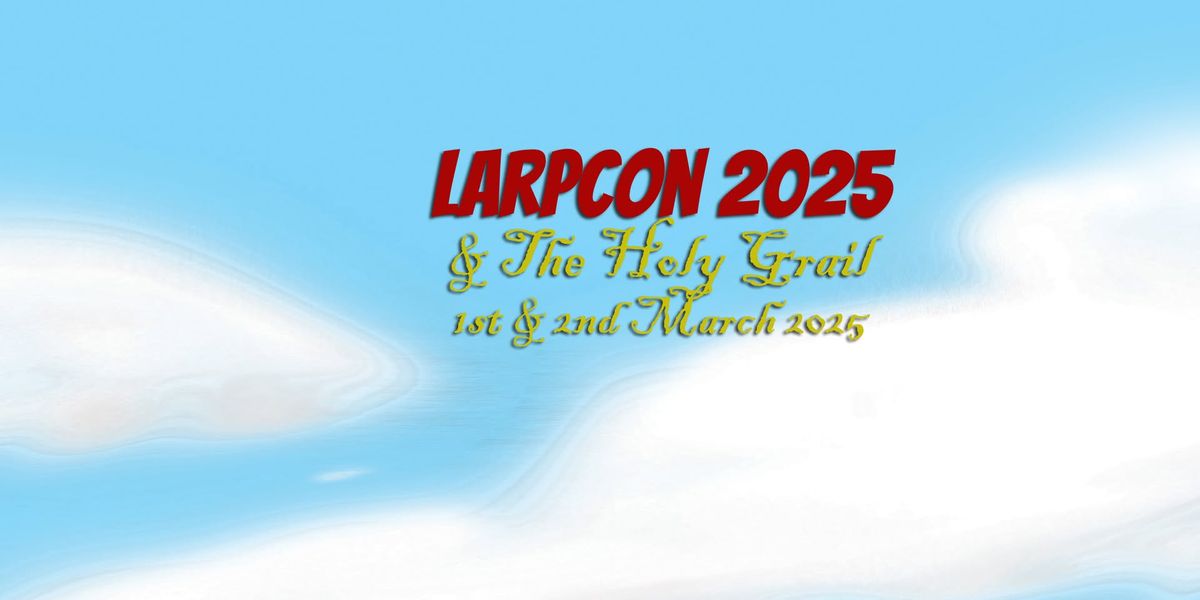 LarpCon 2025 - LarpCon & The Holy Grail