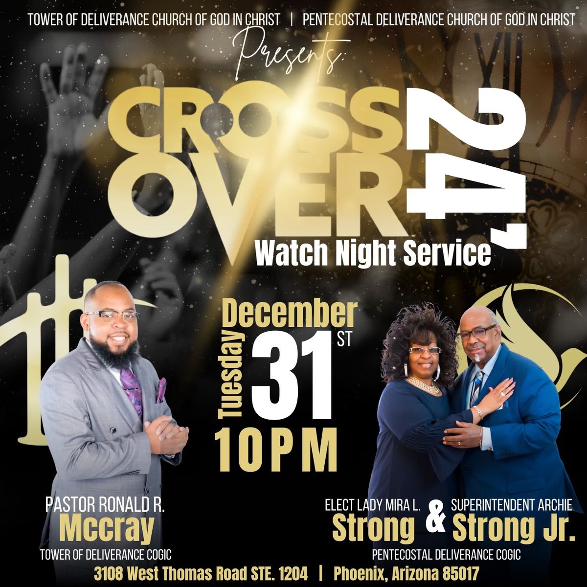 Tower of Deliverance & Pentecostal Deliverance Presents: \u201cThe Crossover\u201d 