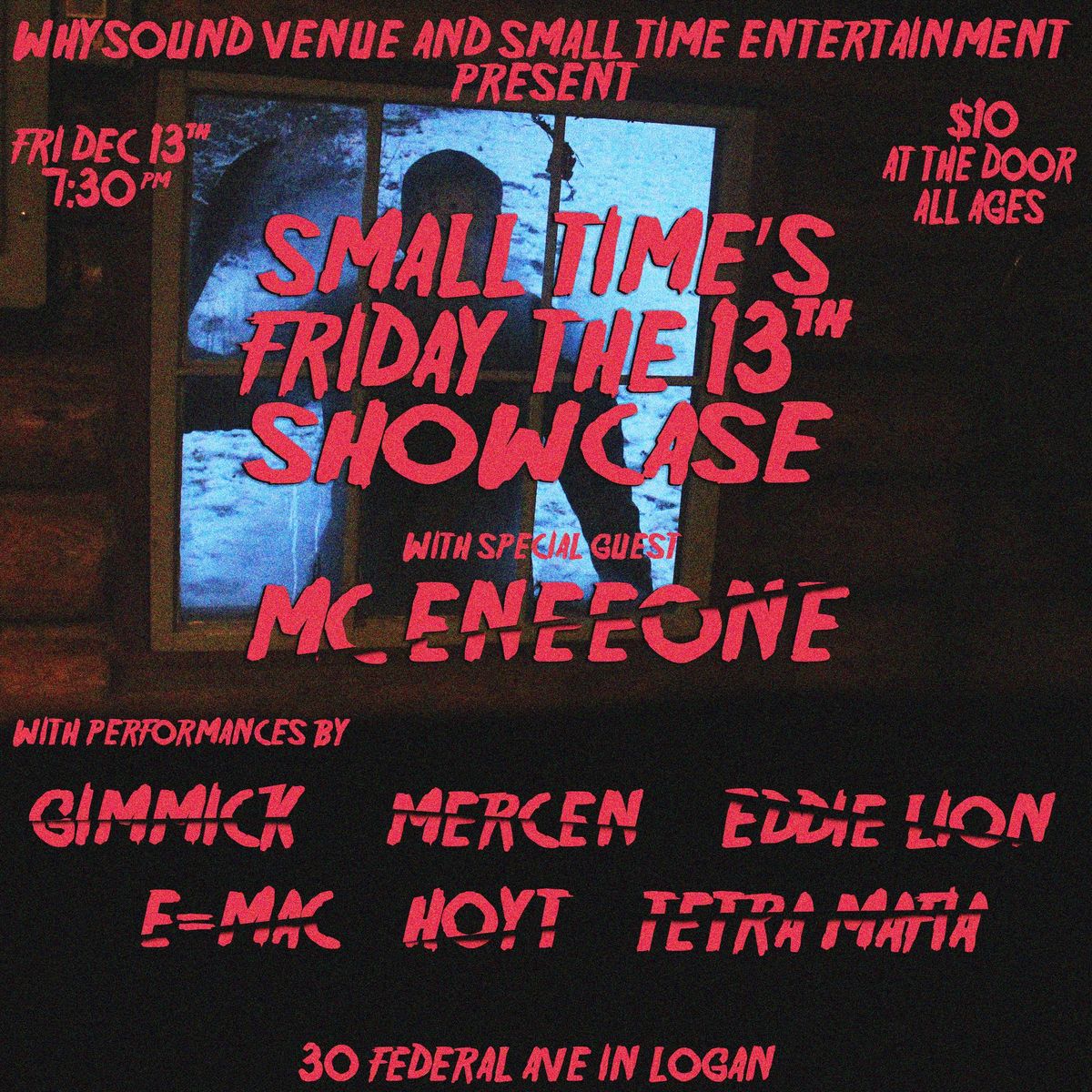 Small time's Friday the 13th Showcase