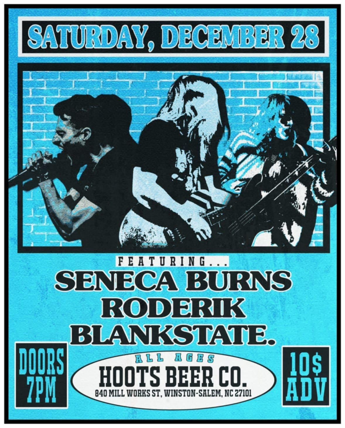 Seneca Burns w\/ Blankstate & Roderik @ Hoots Beer Co