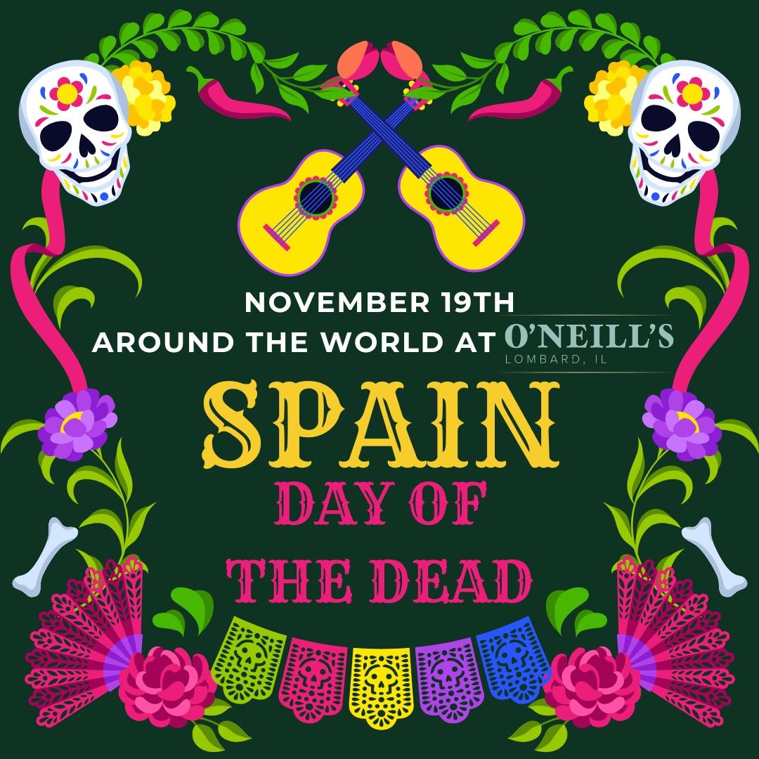 Around the World: Dia De Los Muertos (Spain)