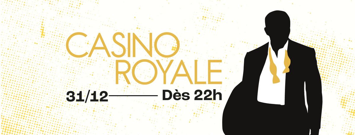 Nouvel An \u2013 Casino Royale aux Aviateurs \ud83c\udf89\ud83c\udfb0