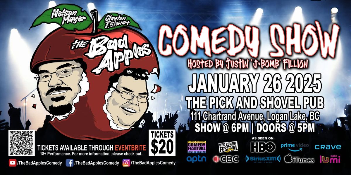 The Bad Apples - Comedy Show (Logan Lake)