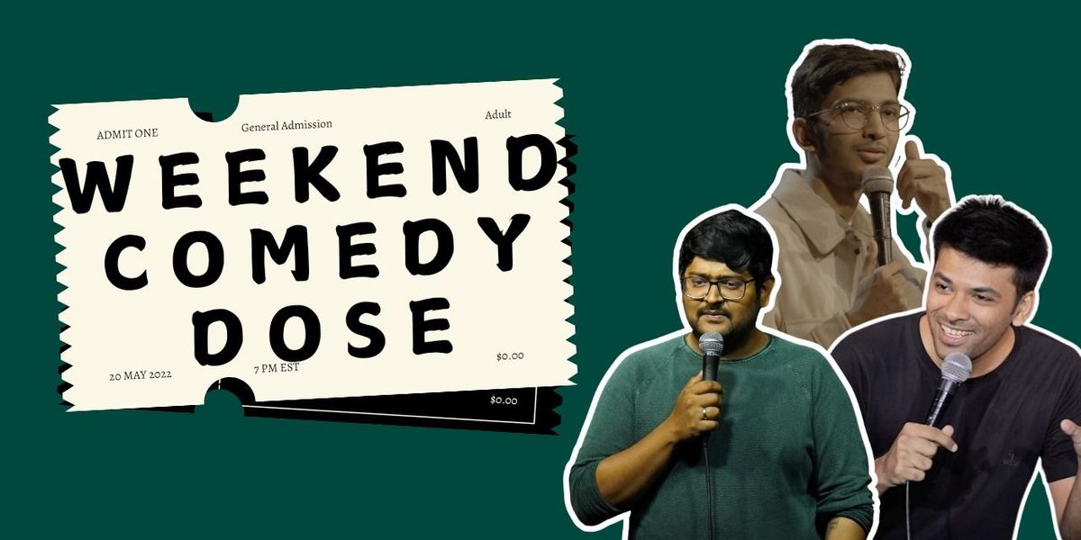 Weekend Comedy Dose @ FC Road