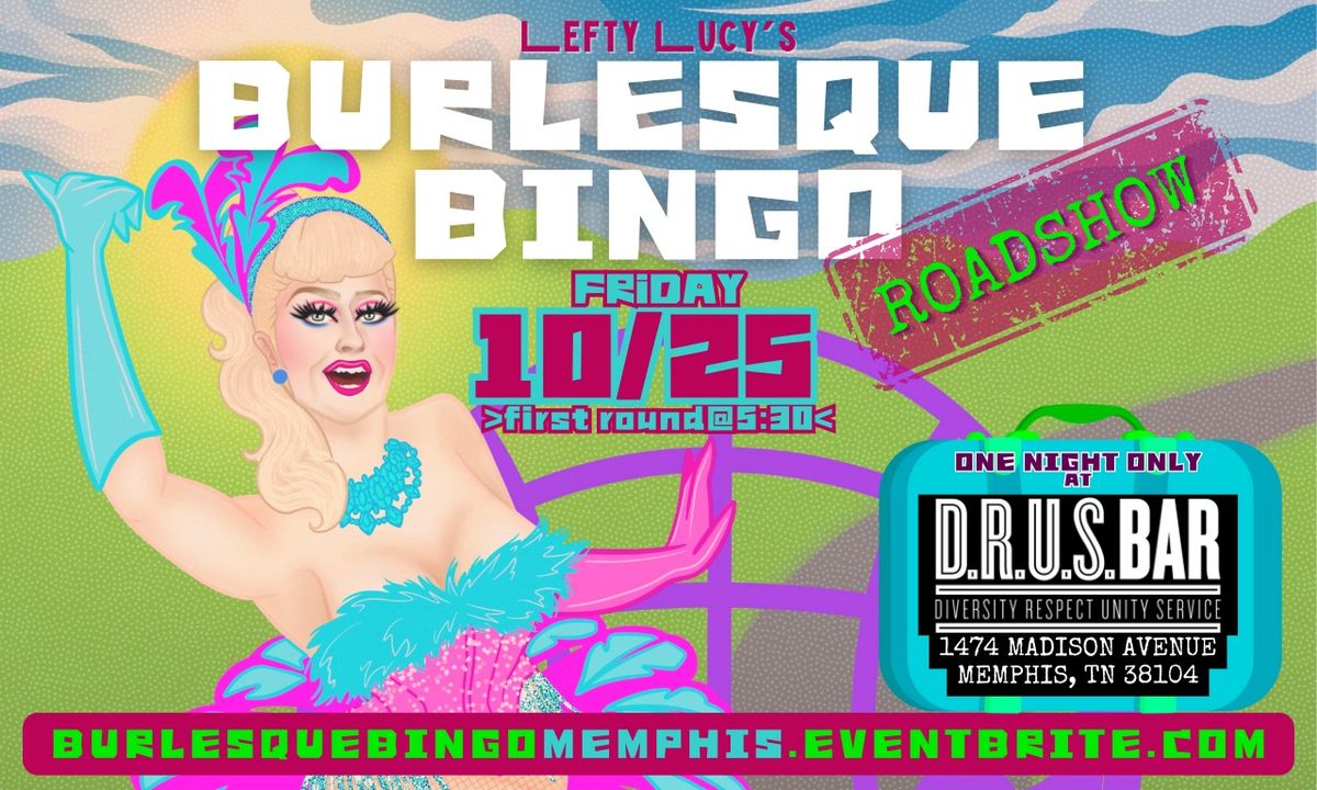 Lefty Lucy's Burlesque Bingo returns to DRUS in Memphis!