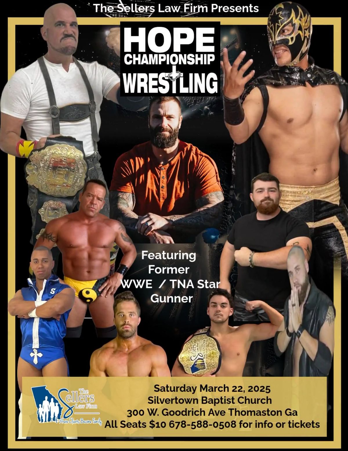 The Sellers Law firm presents HOPE Championship Wrestling Thomaston GA