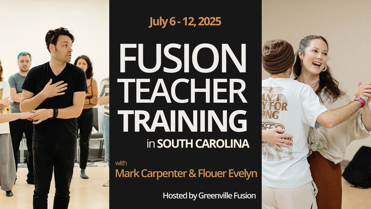 SC Fusion Teacher Training with Mark Carpenter & Flouer Evelyn