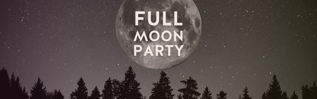 Full Moon Party - March 14th