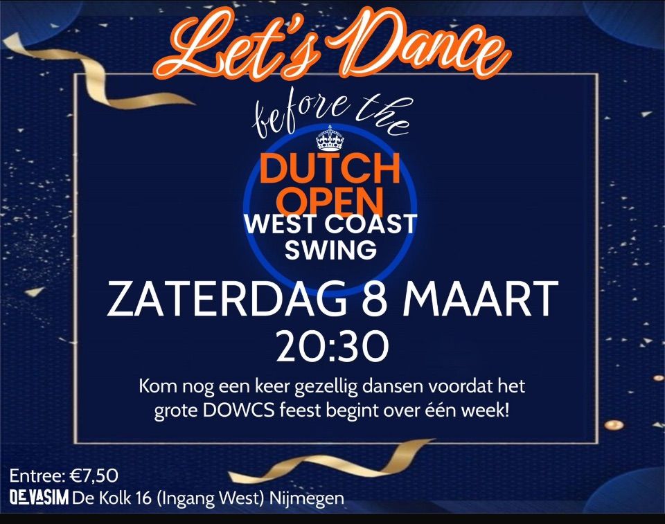 Let\u2019s dance before the Dutch Open