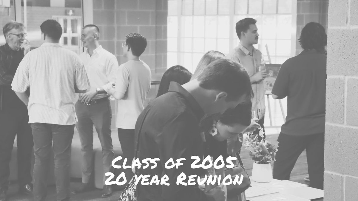 20 Year Reunion - Class of 2005