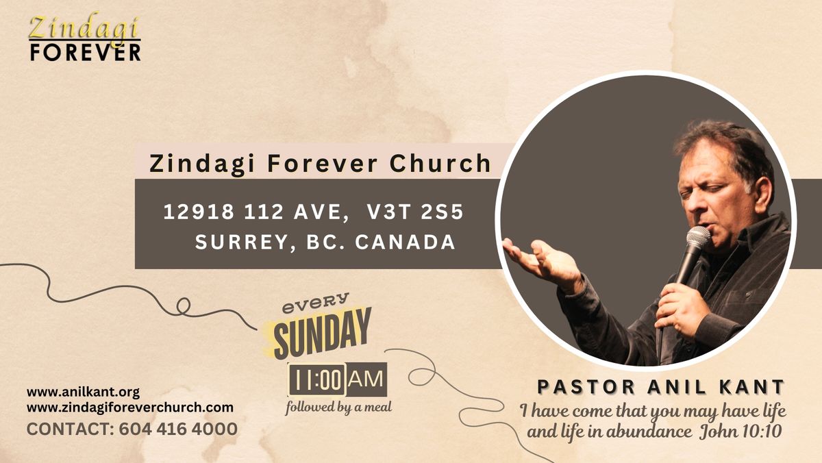 Zindagi Forever Church, Surrey BC with Pastor Anil Kant