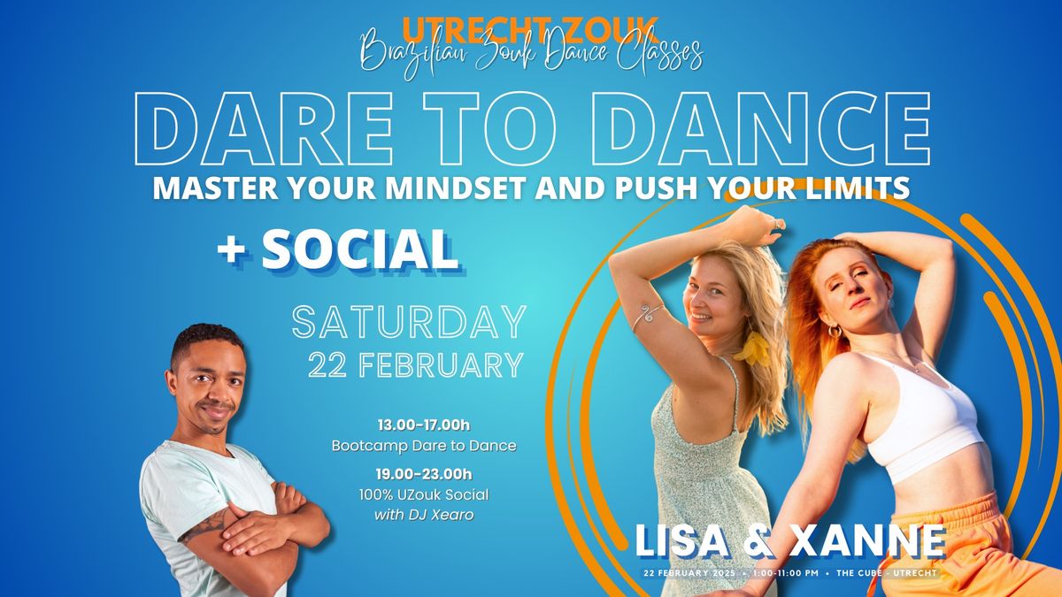 Dare to Dance - Master your Mindset & Push your Limits - Bootcamp + Social in Utrecht!