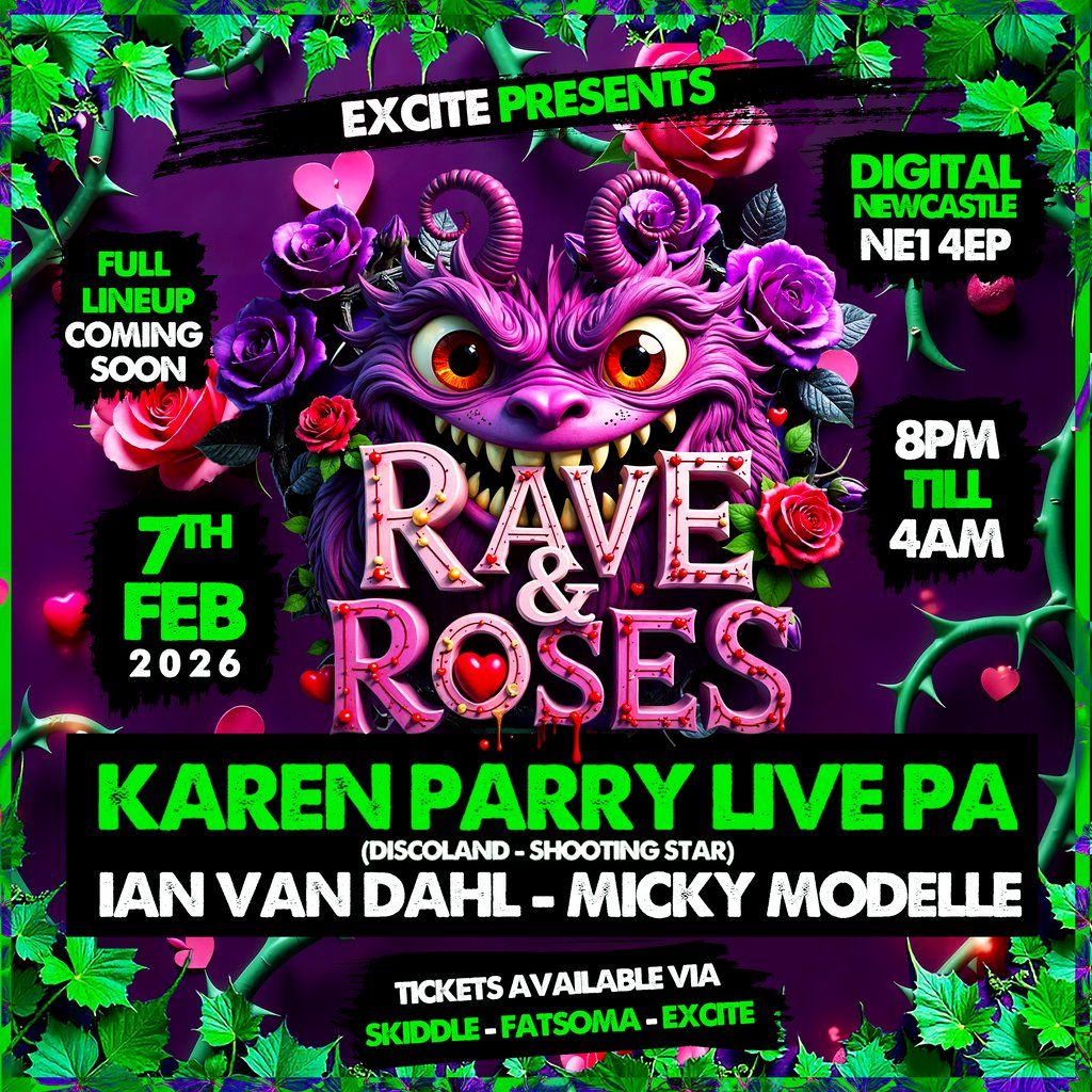 Excite - Rave & Roses