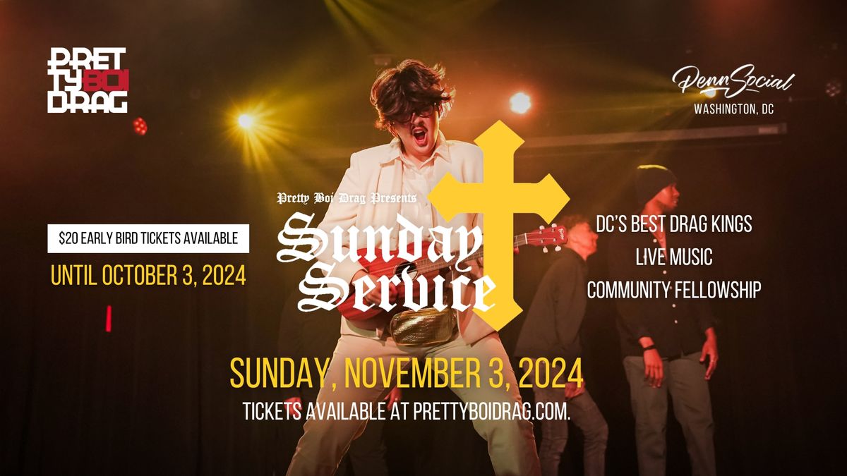 Pretty Boi Drag Presents #SundayService