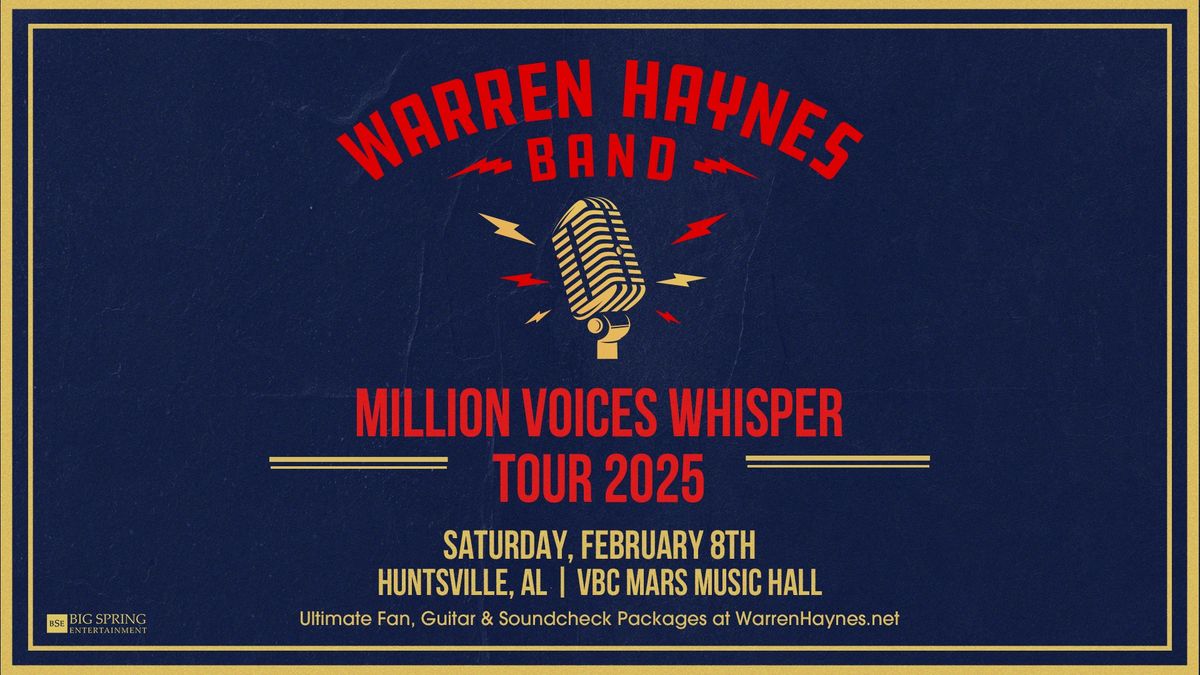 THE WARREN HAYNES BAND: MILLION VOICES WHISPER TOUR