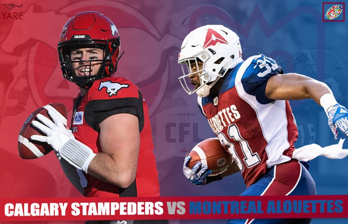 Montreal Alouettes at Calgary Stampeders