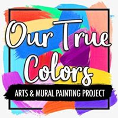 Our True Colors - Wall Mural Painting Project