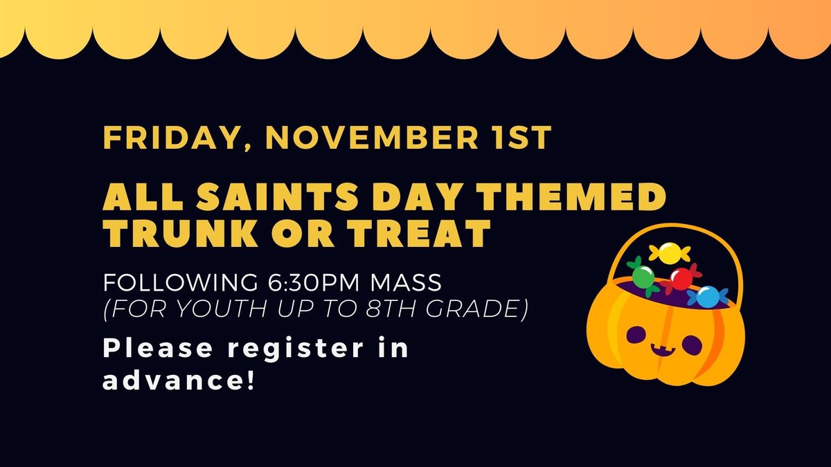 All Saints Day Trunk or Treat