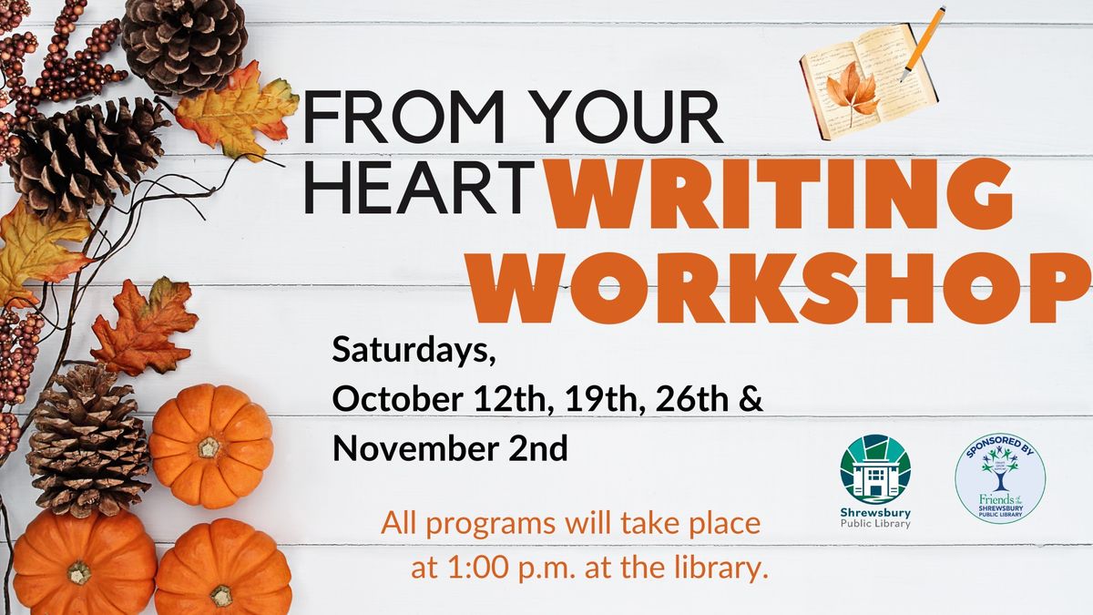 From Your Heart Writing Workshop