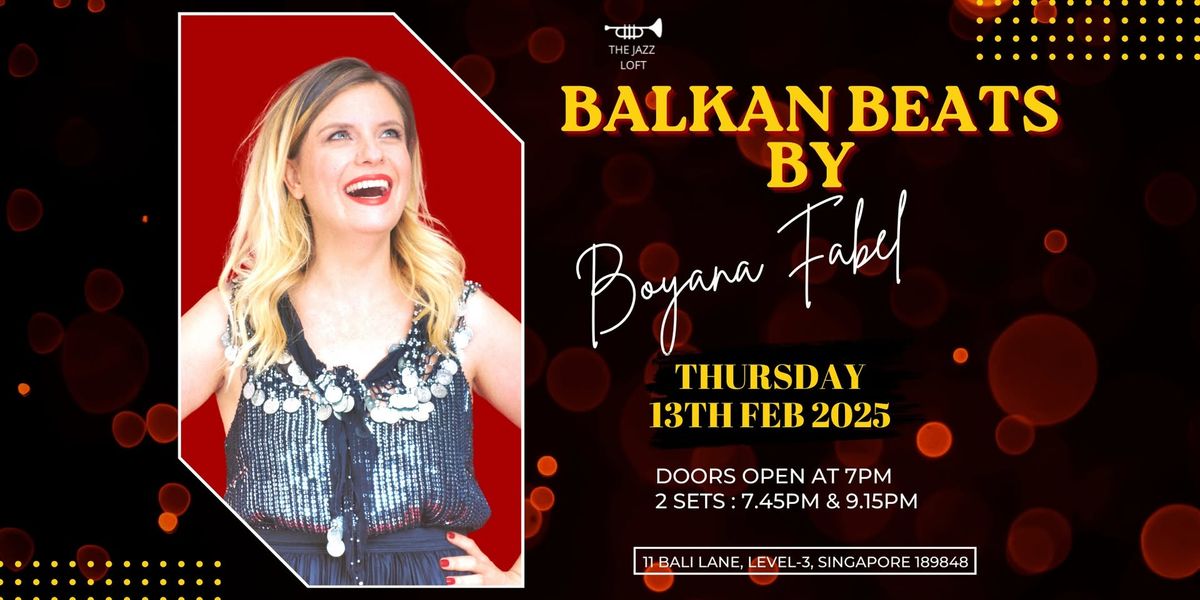 BALKAN BEATS BY BOYANA FABEL @The Jazz Loft