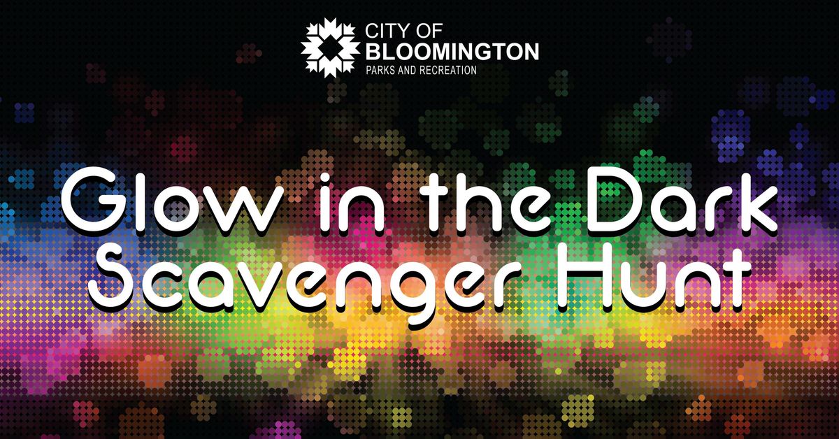 Glow in the Dark Scavenger Hunt 