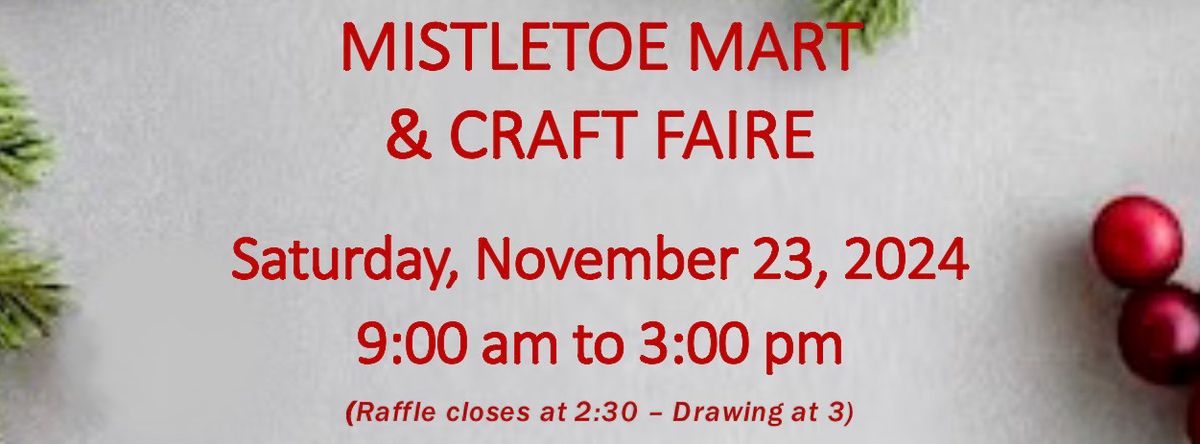 Mistletoe Mart and Craft Faire