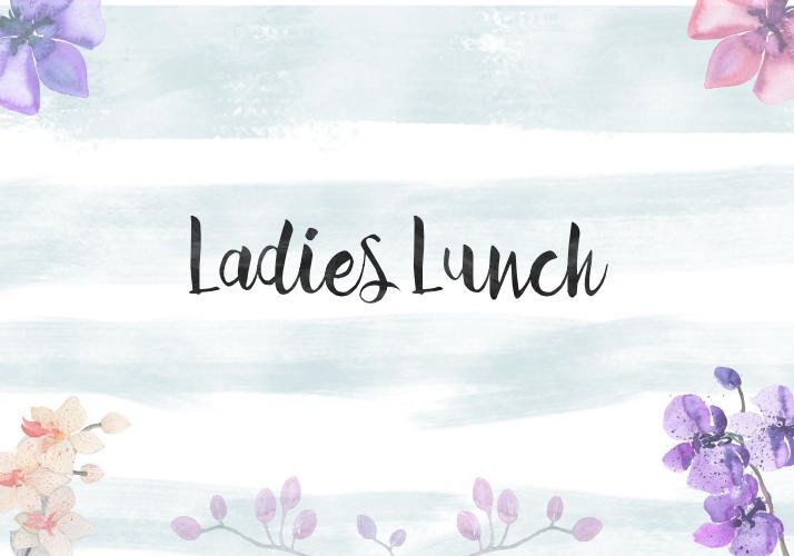 Ladies Lunch