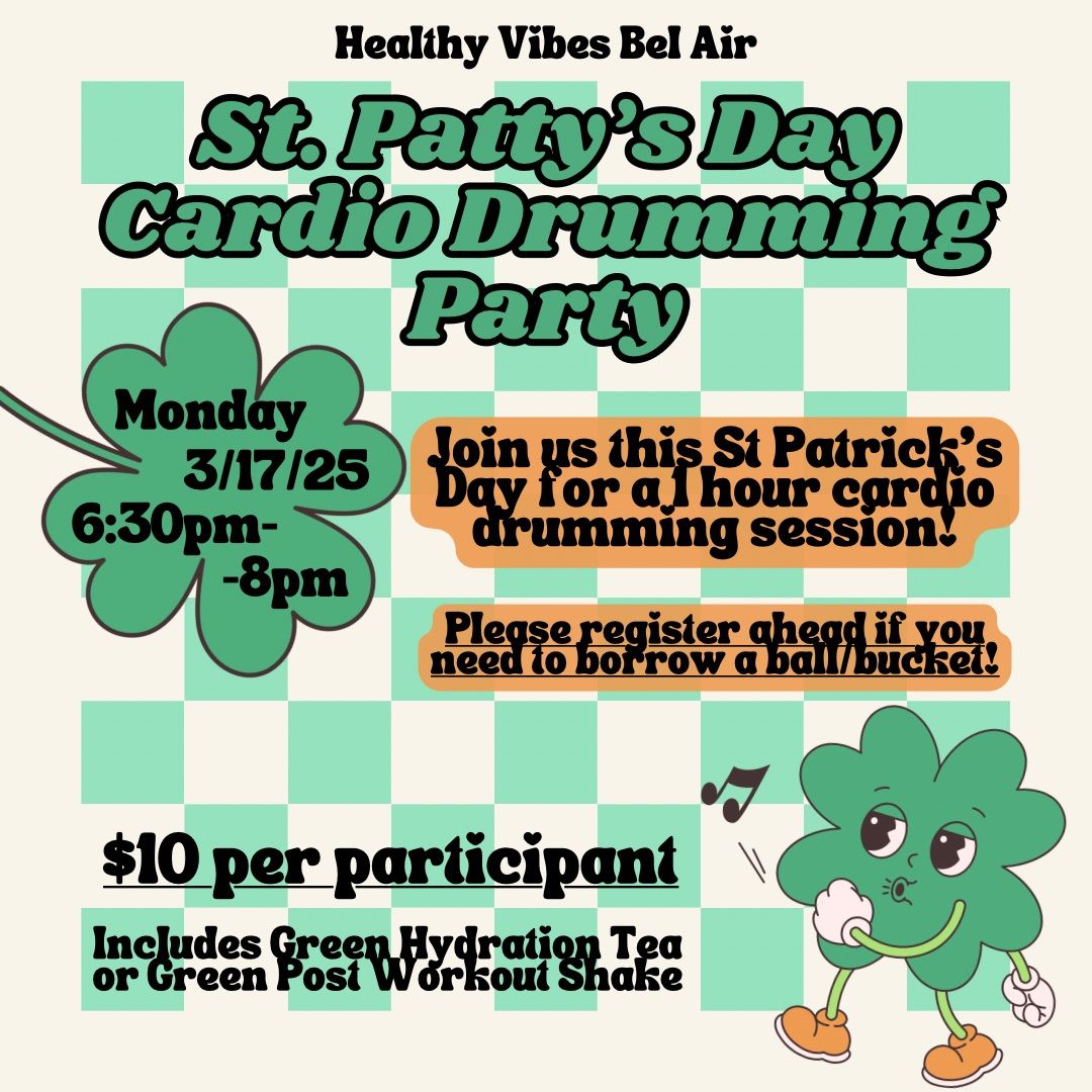 St. Patty\u2019s Cardio Drumming Party\ud83c\udf40