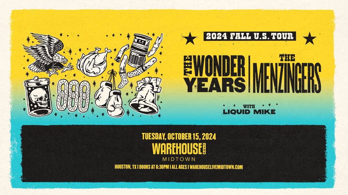 THE WONDER YEARS & THE MENZINGERS at Warehouse Live Midtown Friday October 15, 2024