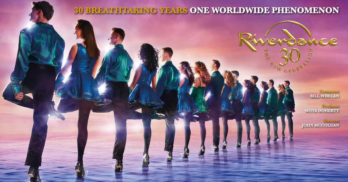 Riverdance - 30th Anniversary Tour