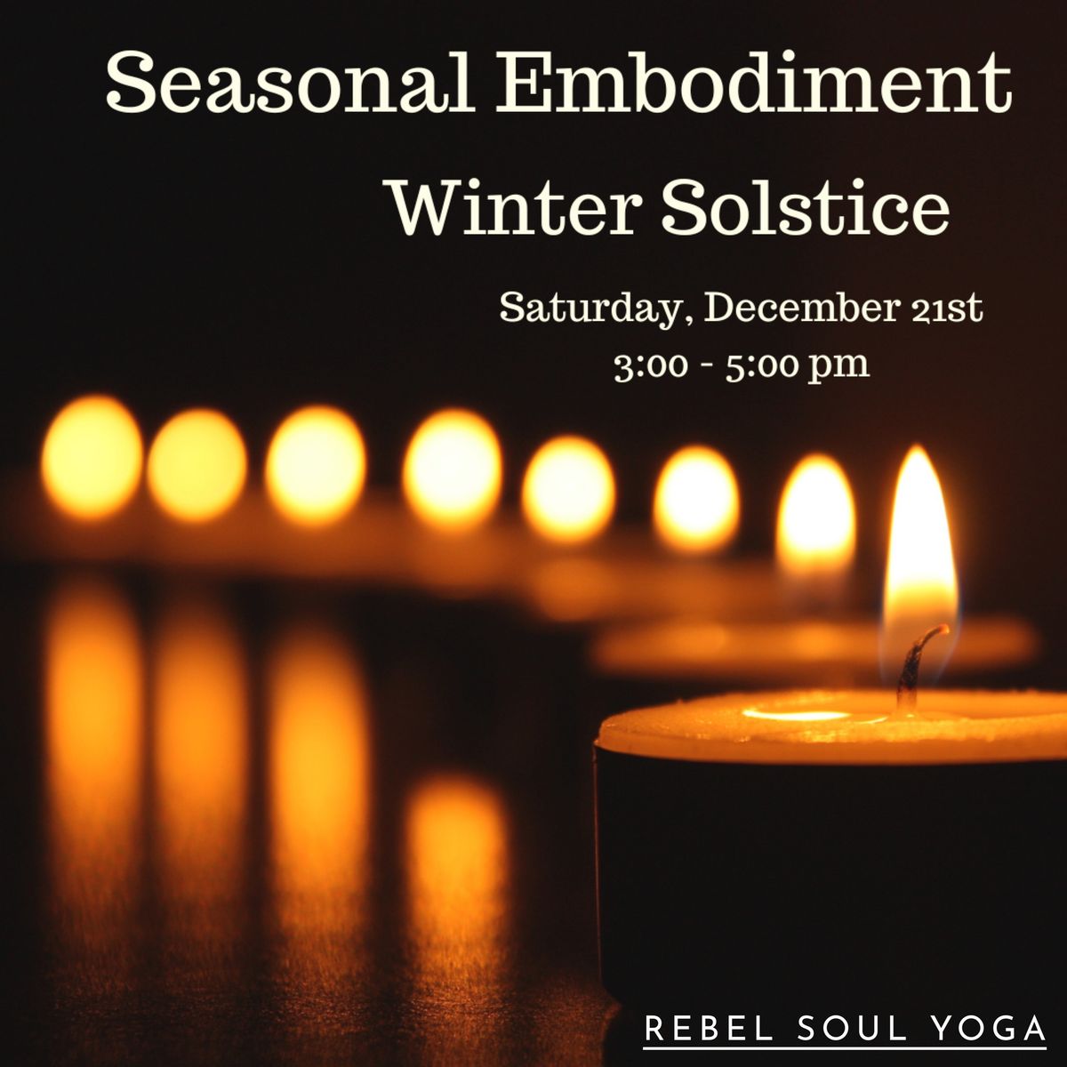 Seasonal Embodiment \u2022 Winter Solstice \u2022 Candlelight Restorative 