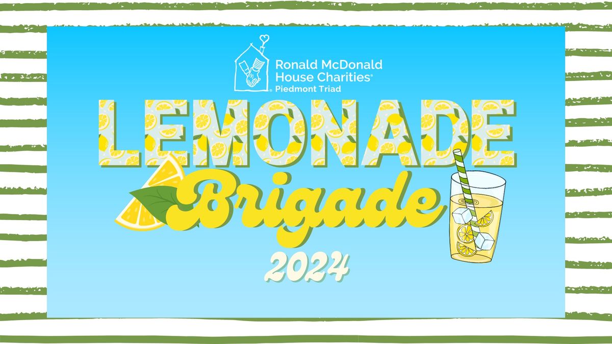 2024 Lemonade Brigade: June 7 - August 9