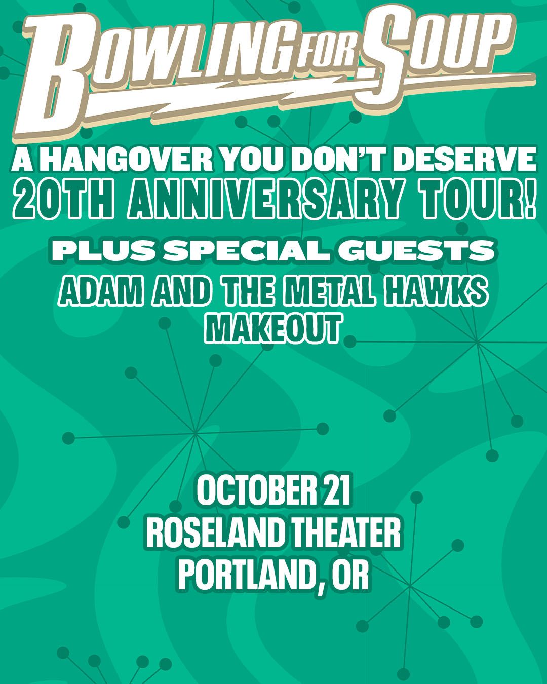 Bowling for Soup - A Hangover You Don't Deserve 20th Anniv. Tour - Roseland Theater - Portland, OR