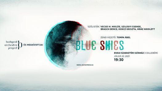 Budapest Orchestra Project - Blue Skies koncert