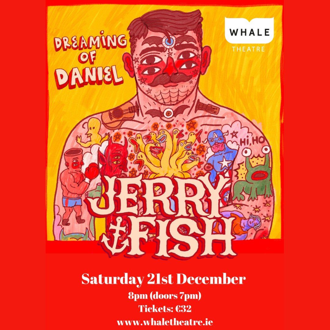 Jerry Fish - Dreaming of Daniel Album Tour