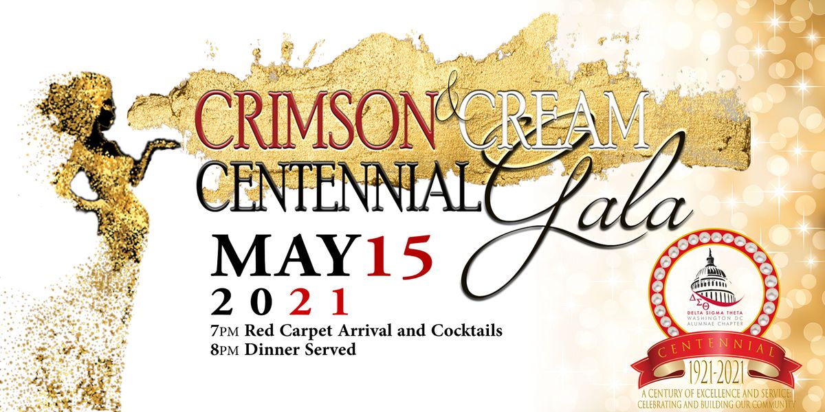 WDCAC Delta Sigma Theta Sorority, Inc. Crimson & Cream Centennial Gala