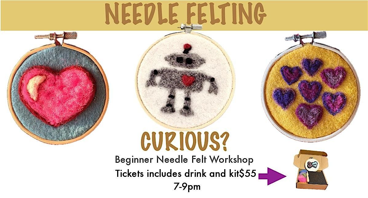 CRAFT NIGHT: Beginner Needle Felting Workshop at Confluence Distilling