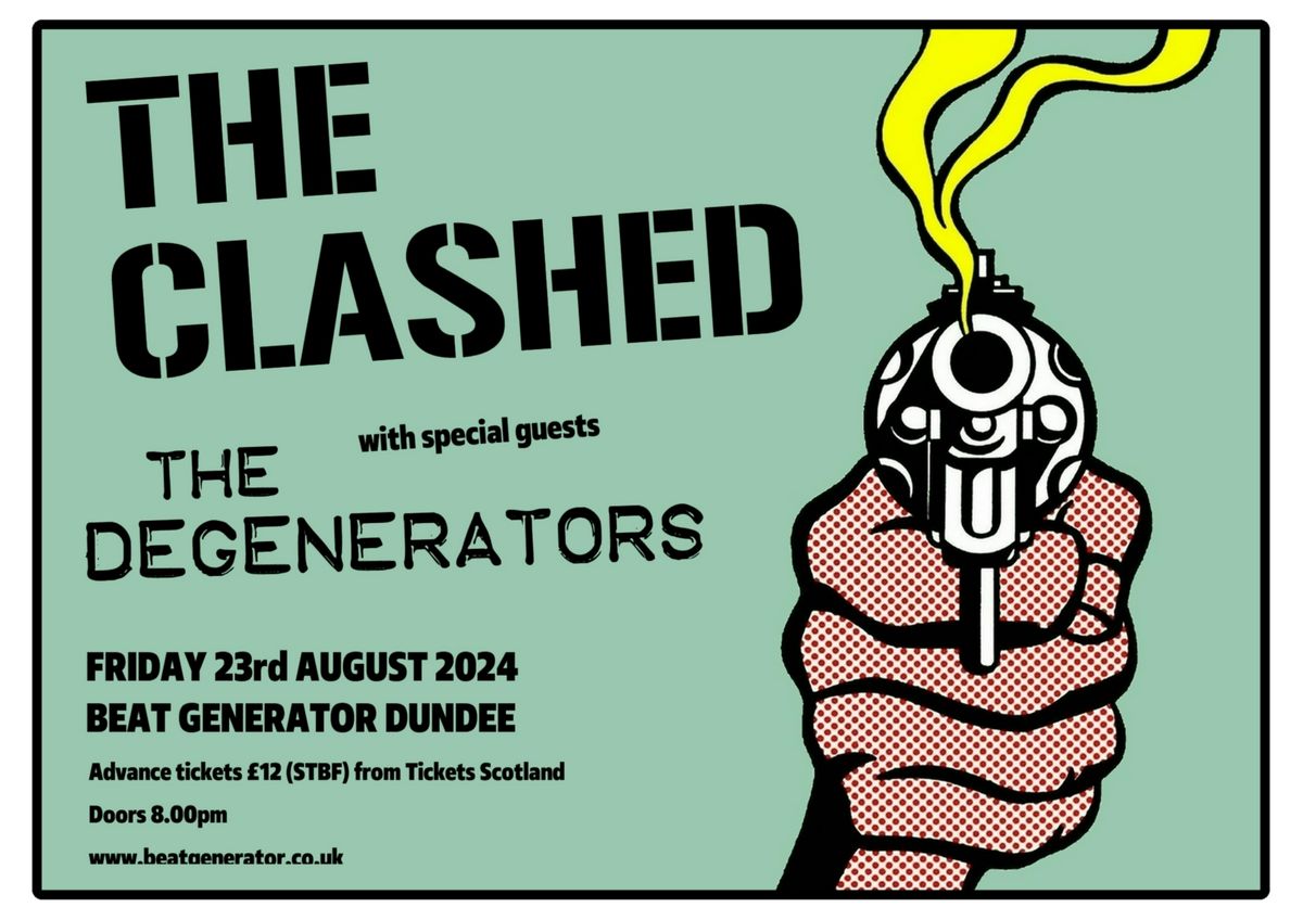 The Clashed + The Degenerators