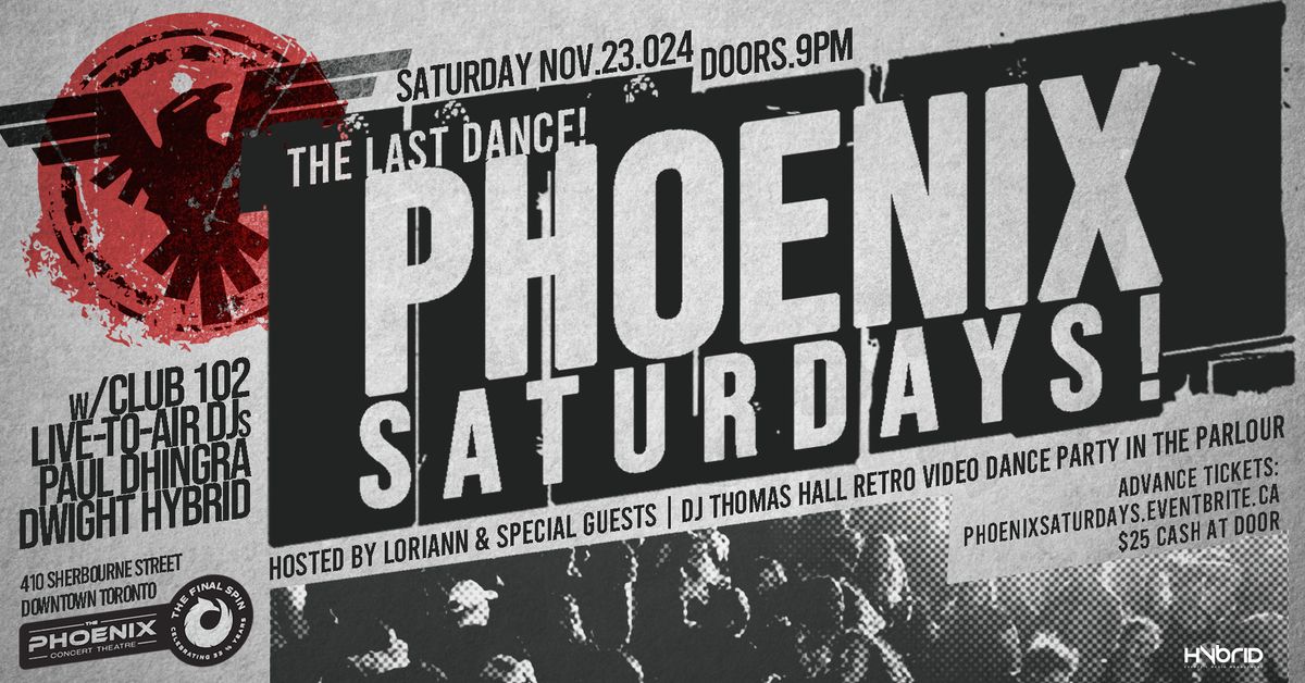 Phoenix Saturdays : The Last Dance!