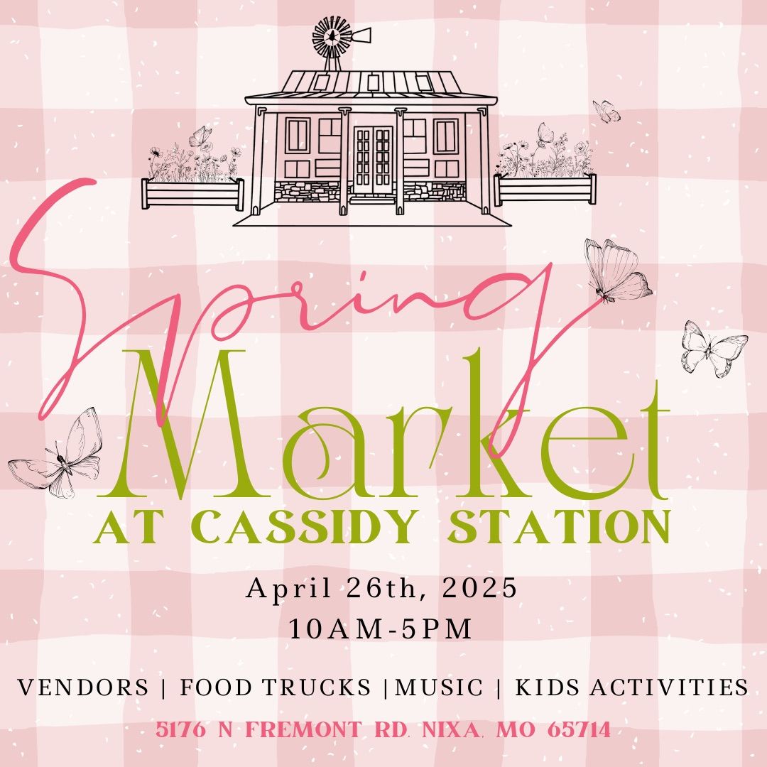 Spring Market at Cassidy Station